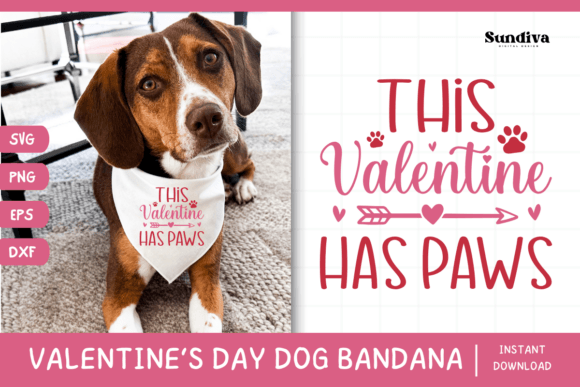 Cute Valentine’s Day Dog Bandana Quote 3: Graphics for Crafts