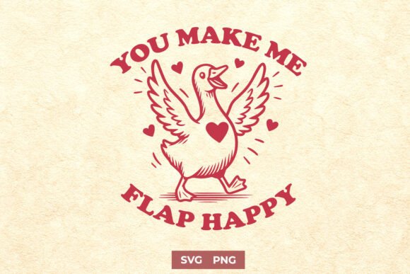 Funny Goose Love SVG PNG Flap Happy: Graphics for Crafts & Heartfelt Marketing