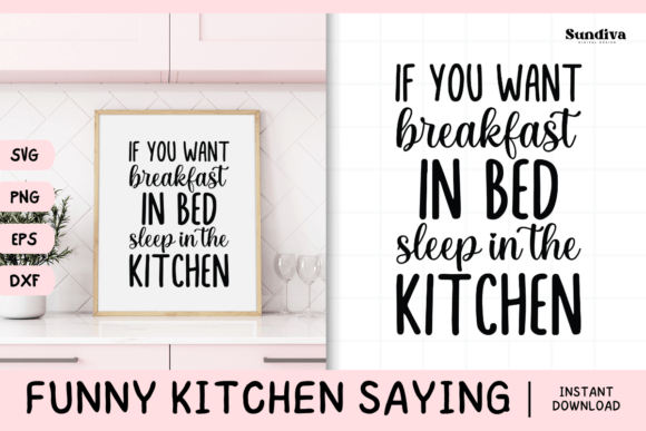 Funny Kitchen Saying SVG 16: Graphics for Crafts That Deliver Real Smiles