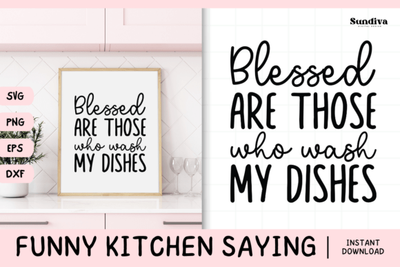 Funny Kitchen Saying SVG 28: Graphics for Crafts Sellers