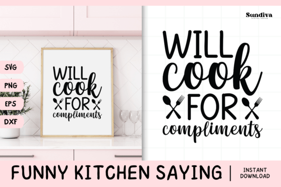 Funny Kitchen Saying SVG 30: Graphics for Crafts Sellers