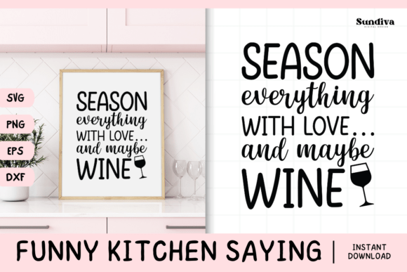 Funny Kitchen Saying SVG 9: A Crafts & Graphics Asset Worth Testing