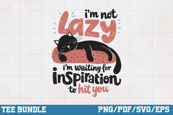 I’m Not Lazy PNG: Playful Cat Graphics for Crafts & Local Branding