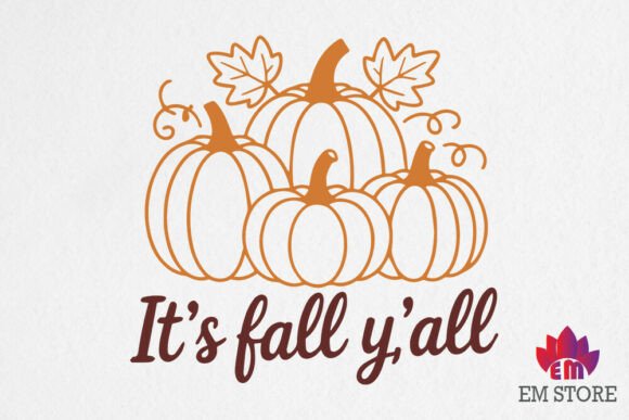 It’s Fall Y’all: Autumn Graphics for Crafts & Local Branding