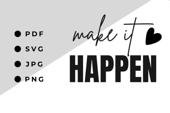 Make It Happen SVG: Graphics for Real Local Business Branding