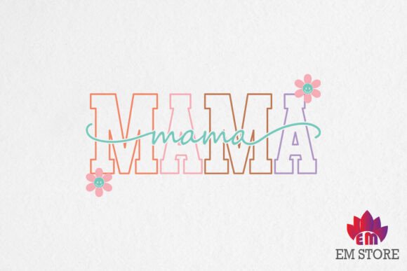 Mama Graphics: Mother’s Day SVG for Local Crafts & Branding