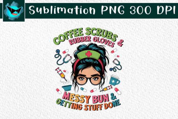 Messy Bun Quote Sublimation PNG: Crafts & Graphics for Local Branding